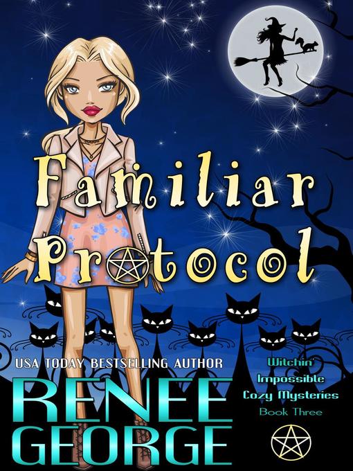 Title details for Familiar Protocol by Renee George - Available